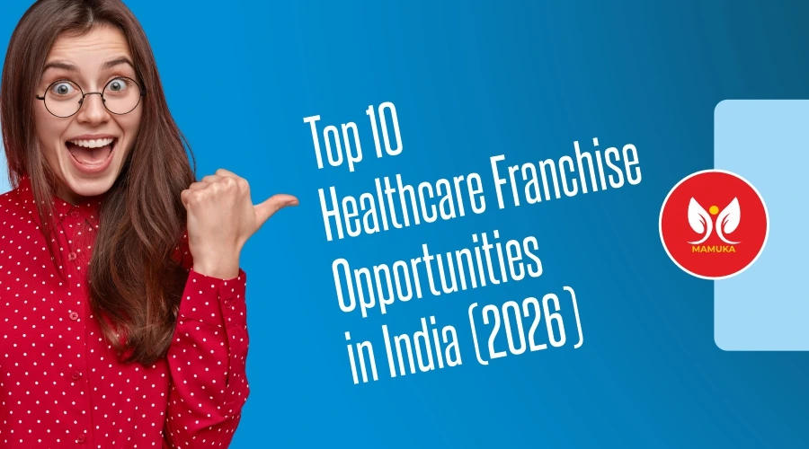 Healthcare Franchise Opportunities in India