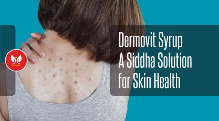 Mamuka Healthcare Dermovit Syrup-A Siddha Solution for Skin Health