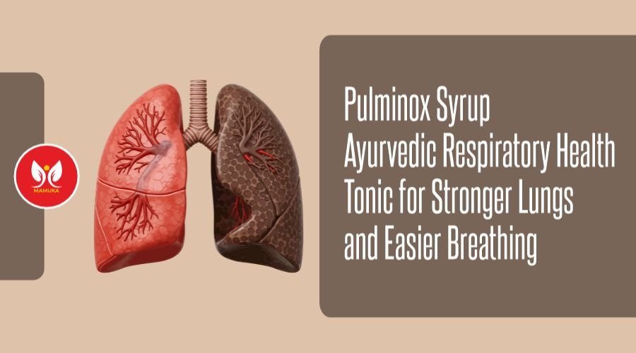 Mamuka Healthcare Pulminox Syrup-Ayurvedic Respiratory Health Tonic for Stronger Lungs and Easier Breathing
